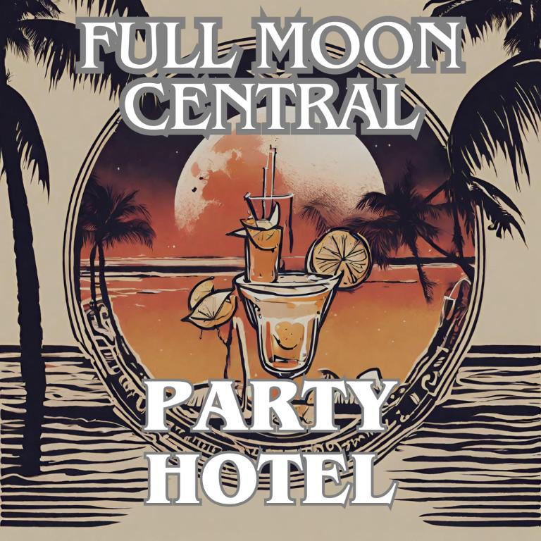 Full Moon Central Party Hotel – Koh Phangan